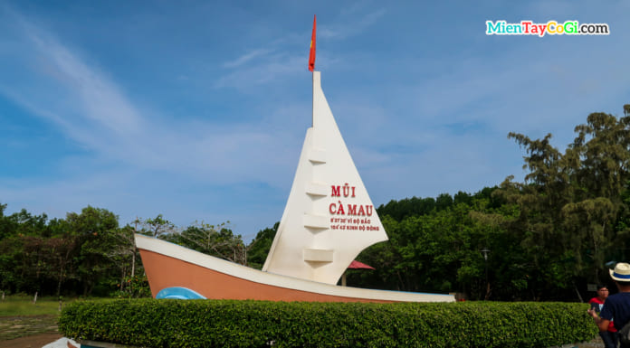 Top 10 địa điểm du lịch Cà Mau hấp dẫn nhất | Miền Tây Có Gì Biểu tượng mũi tàu Cà Mau