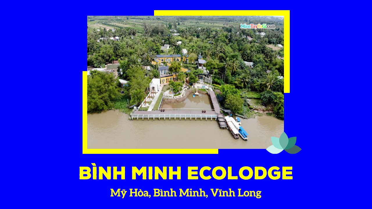Bình Minh Ecolodge homestay Cần Thơ