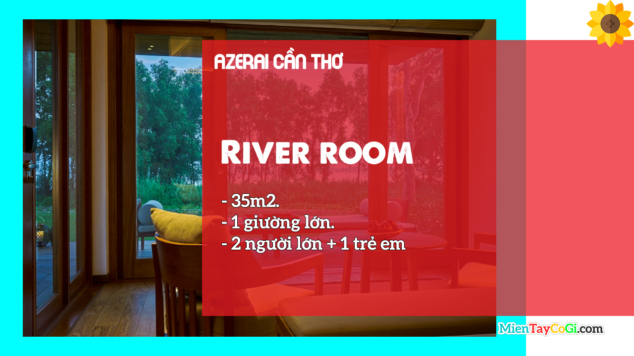 Mô tả phòng River Room Azerai
