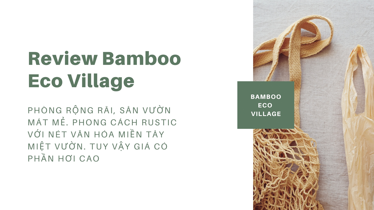 Review Bamboo homestay Cần Thơ với Miền Tây có gì