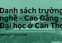 Danh sách các Trường Nghề, Cao đẳng và Đại học ở Cần Thơ Danh sách trường nghề - Cao đẳng - Đại học ở Cần Thơ