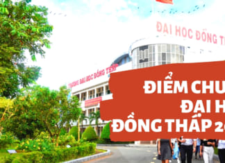 Điểm chuẩn đại học Đồng Tháp 2020 chính xác | Cập nhật chính thức Điểm chuẩn đại học Đồng Tháp 2020