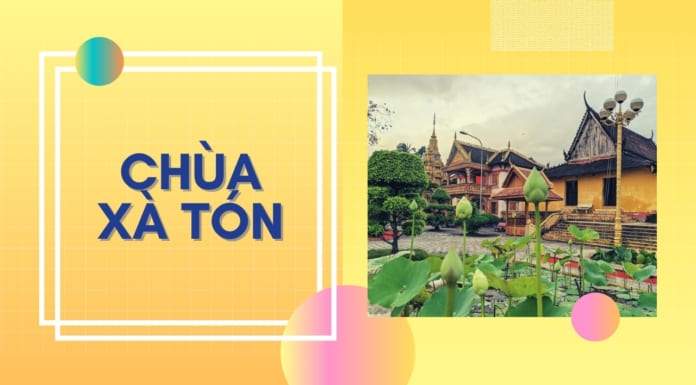 Chùa Xà Tón (Xvayton) Tri Tôn | Ngôi chùa Khmer lâu đời nhất ở An Giang Chùa Xà Tón