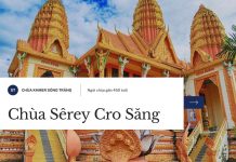 Chùa Sêrey Cro Săng Sóc Trăng – Ngôi chùa Khmer gần 450 năm tuổi Chùa Sêrey Cro Săng Sóc Trăng